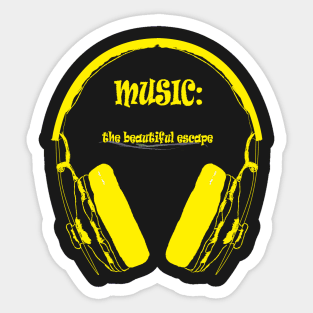 Music - The beautiful escape Sticker